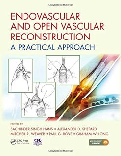 View EBOOK EPUB KINDLE PDF Endovascular and Open Vascular Reconstruction: A Practical Approach by  S