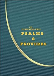 [GET] [EPUB KINDLE PDF EBOOK] KJV Illuminated Bible Psalms & Proverbs: Wide Margin Bible for Journal