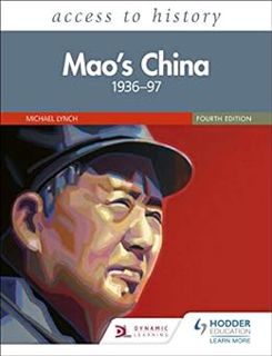 [VIEW] [KINDLE PDF EBOOK EPUB] Access to History: Mao's China 1936–97 Fourth Edition by Michael Lync