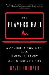 [View] KINDLE PDF EBOOK EPUB The Players Ball: A Genius, a Con Man, and the Secret History of the In