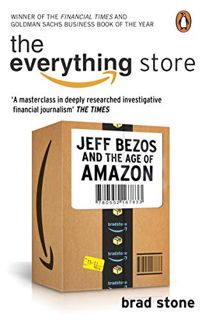 [Get] PDF EBOOK EPUB KINDLE The Everything Store: Jeff Bezos and The Age of Amazon by  Stone  Brad �