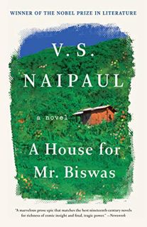 VIEW EPUB KINDLE PDF EBOOK A House for Mr. Biswas: A Novel (Vintage International) by  V. S. Naipaul