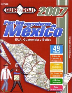 [GET] [KINDLE PDF EBOOK EPUB] 2007 Mexico Road Atlas "Por las Carreteras de Mexico" by Guia Roji (Sp
