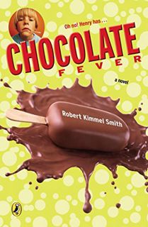 Access [KINDLE PDF EBOOK EPUB] Chocolate Fever by  Robert Kimmel Smith &  Gioia Fiammenghi 📕