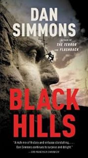 READ [EBOOK EPUB KINDLE PDF] Black Hills: A Novel by Dan Simmons 🖍️