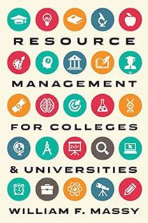ACCESS [PDF EBOOK EPUB KINDLE] Resource Management for Colleges and Universities by William F. Massy