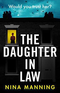 [Get] [PDF EBOOK EPUB KINDLE] The Daughter In Law: A gripping psychological thriller with a twist yo