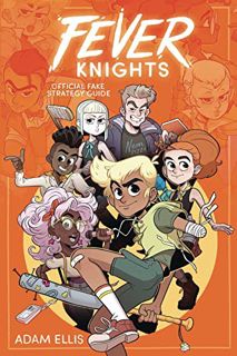 Read [EBOOK EPUB KINDLE PDF] Fever Knights: Official Fake Strategy Guide by  Adam Ellis 📋
