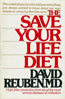 ACCESS EPUB KINDLE PDF EBOOK The Save Your Life Diet by  david reuben 🧡