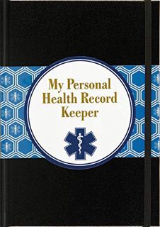READ [KINDLE PDF EBOOK EPUB] Personal Health Record Keeper and Logbook by  Peter Pauper Press 📤