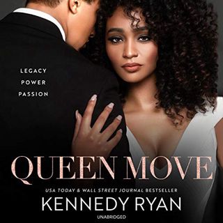 View KINDLE PDF EBOOK EPUB Queen Move: All the King's Men, Book 3 by  Kennedy Ryan,Eboni Flowers,Jak