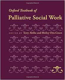 [Get] PDF EBOOK EPUB KINDLE Oxford Textbook of Palliative Social Work (Oxford Textbooks in Palliativ
