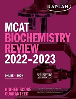 [ACCESS] [KINDLE PDF EBOOK EPUB] MCAT Biochemistry Review 2022-2023: Online + Book (Kaplan Test Prep