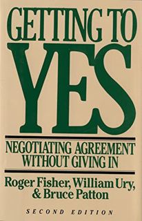 READ [KINDLE PDF EBOOK EPUB] Getting to Yes: Negotiating Agreement Without Giving In by  William L.