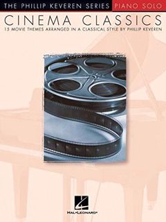 [Read] [EPUB KINDLE PDF EBOOK] Cinema Classics: arr. Phillip Keveren The Phillip Keveren Series Pian