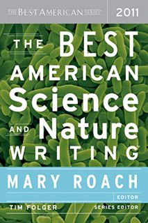Get EBOOK EPUB KINDLE PDF The Best American Science And Nature Writing 2011 by  Tim Folger ✔️