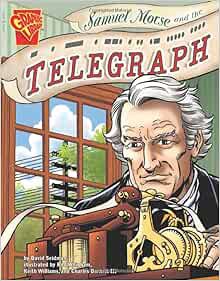 [READ] EBOOK EPUB KINDLE PDF Samuel Morse and the Telegraph (Inventions and Discovery) by David Lee