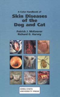 [Access] [EBOOK EPUB KINDLE PDF] A Color Handbook of Skin Diseases of the Dog and Cat by  Patrick J.