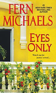 [GET] [EPUB KINDLE PDF EBOOK] Eyes Only (Sisterhood Book 24) by  Fern Michaels 📂
