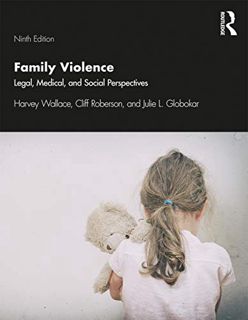 Read [EPUB KINDLE PDF EBOOK] Family Violence: Legal, Medical, and Social Perspectives by  Harvey Wal