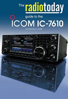 [Read] EPUB KINDLE PDF EBOOK The Radio Today guide to the Icom IC-7610 (Radio Today guides) by  Andr