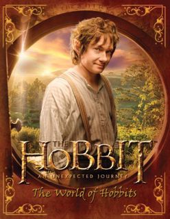 VIEW KINDLE PDF EBOOK EPUB The Hobbit: An Unexpected Journey--The World Of Hobbits by  Paddy Kempsha