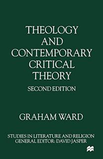 GET PDF EBOOK EPUB KINDLE Theology and Contemporary Critical Theory (Studies in Literature and Relig