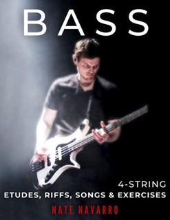 [ACCESS] [PDF EBOOK EPUB KINDLE] BASS 4-String Etudes, Riffs, Songs & Exercises: Musical, technical,