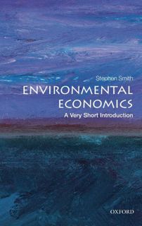 Read EPUB KINDLE PDF EBOOK Environmental Economics: A Very Short Introduction (Very Short Introducti