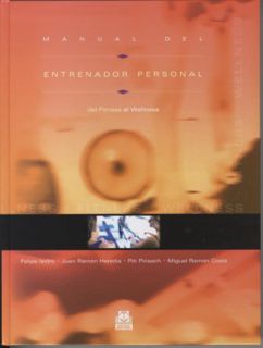 [Access] EPUB KINDLE PDF EBOOK Manual del entrenador personal. Del fitness al wellness (Color) (Span