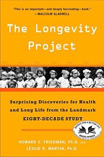 [ACCESS] [EBOOK EPUB KINDLE PDF] The Longevity Project: Surprising Discoveries for Health and Long L