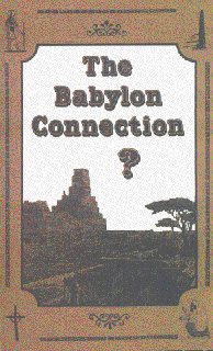 ACCESS [EBOOK EPUB KINDLE PDF] The Babylon Connection? by  Ralph Woodrow 📙