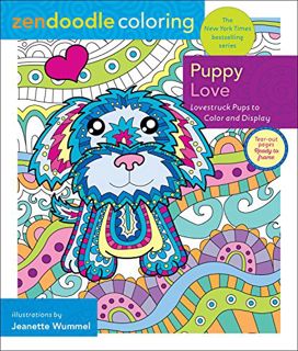 Get EPUB KINDLE PDF EBOOK Zendoodle Coloring: Puppy Love: Lovestruck Pups to Color and Display by  J