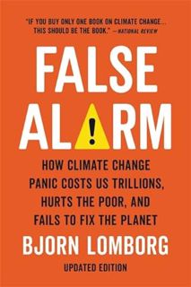 [Access] [PDF EBOOK EPUB KINDLE] False Alarm by  Bjorn Lomborg 📚