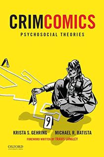 Access EPUB KINDLE PDF EBOOK CrimComics Issue 9: Psychosocial Theories (Crimcomics, 5) by  Krista S.