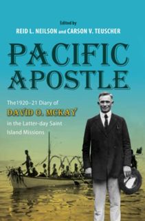 READ KINDLE PDF EBOOK EPUB Pacific Apostle: The 1920-21 Diary of David O. McKay in the Latter-day Sa