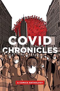 Read EBOOK EPUB KINDLE PDF COVID Chronicles: A Comics Anthology (ISSN) by  Kendra Boileau,Rich Johns