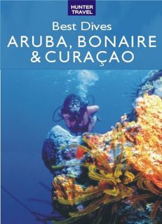 VIEW EBOOK EPUB KINDLE PDF Best Dives of Aruba, Bonaire & Curacao by  Joyce Huber &  Jon Huber 📂