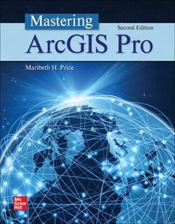 GET [EBOOK EPUB KINDLE PDF] LooseLeaf for Mastering ArcGis Pro by  Maribeth Price ✉️