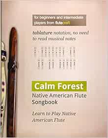 [Get] KINDLE PDF EBOOK EPUB Calm Forest: Native American Flute Songbook by Wojciech Usarzewicz 💖