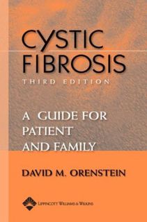 [ACCESS] [PDF EBOOK EPUB KINDLE] Cystic Fibrosis: A Guide for Patient and Family by  David Michael O