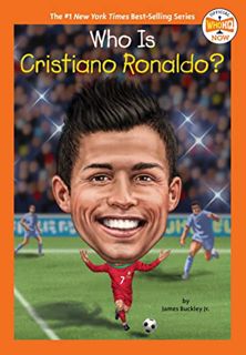 Get PDF EBOOK EPUB KINDLE Who Is Cristiano Ronaldo? (Who HQ Now) by  James Buckley Jr.,Who HQ,Gregor