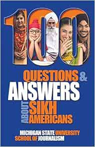 ACCESS [KINDLE PDF EBOOK EPUB] 100 Questions and Answers about Sikh Americans: The Beliefs Behind th