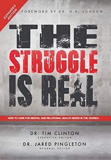 GET KINDLE PDF EBOOK EPUB The Struggle Is Real: How to Care for Mental and Relational Health Needs i