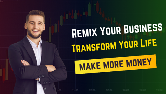 How to “Remix” Your Business: A Guide to Staying Relevant and Innovative