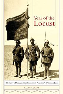 ACCESS EPUB KINDLE PDF EBOOK Year of the Locust: A Soldier's Diary and the Erasure of Palestine's Ot