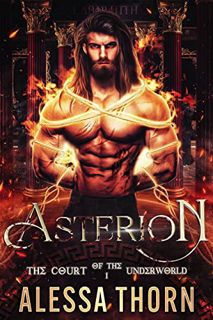 ACCESS [EPUB KINDLE PDF EBOOK] Asterion: The Court of the Underworld (Book 1) : A Paranormal Greek G