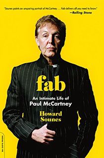 Access PDF EBOOK EPUB KINDLE Fab: An Intimate Life of Paul McCartney by  Howard Sounes 📧