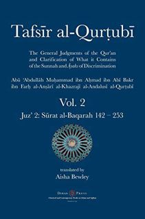 [Get] EBOOK EPUB KINDLE PDF Tafsir al-Qurtubi Vol. 2: Juz' 2: Sūrat al-Baqarah 142 - 253 by  Abu 'ab