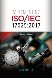 [Access] [KINDLE PDF EBOOK EPUB] Implementing ISO/IEC 17025:2017 by  Bhavan (Bob) Mehta ✔️